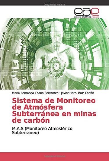 Sistema de Monitoreo de Atmósfera Subterránea en minas de carbón