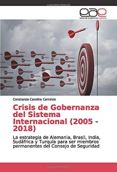 Crisis de Gobernanza del Sistema Internacional (2005 - 2018)