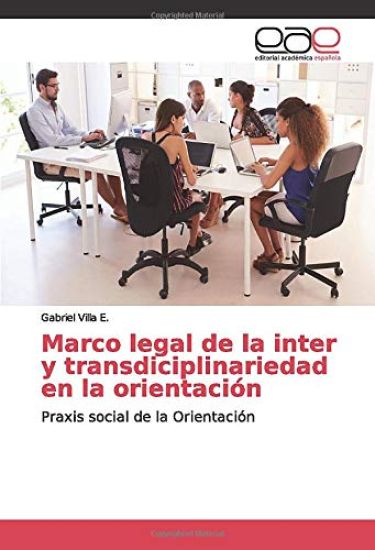 Marco legal de la inter y transdiciplinariedad en la orientación
