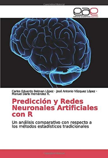 Predicción y Redes Neuronales Artificiales con R
