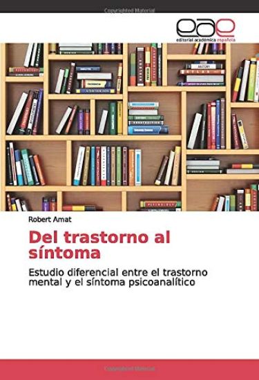 Del trastorno al síntoma