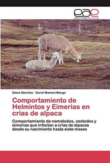 Comportamiento de Helmintos y Eimerias en crías de alpaca