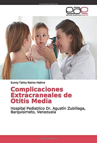 Complicaciones Extracraneales de Otitis Media
