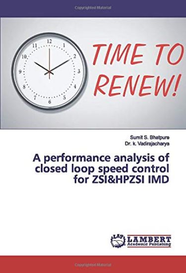 A performance analysis of closed loop speed control for ZSI&HPZSI IMD