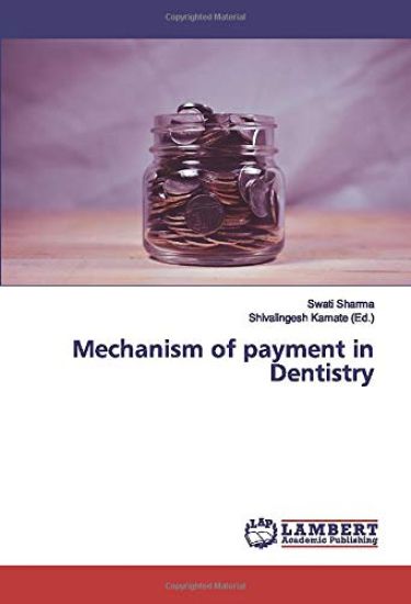 Mechanism of payment in Dentistry
