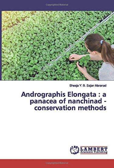 Andrographis Elongata : a panacea of nanchinad - conservation methods