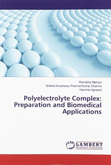 Polyelectrolyte Complex: Preparation and Biomedical Applications