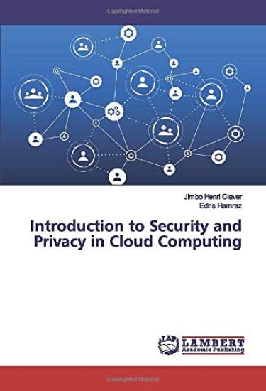 Introduction to Security and Privacy in Cloud Computing