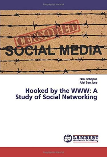 Hooked by the WWW: A Study of Social Networking
