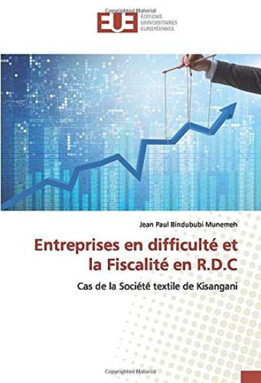 Entreprises en difficulté et la Fiscalité en R.D.C