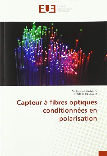 Capteur à fibres optiques conditionnées en polarisation