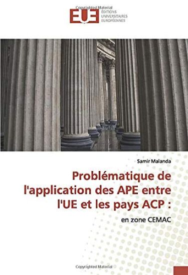Problématique de l'application des APE entre l'UE et les pays ACP :
