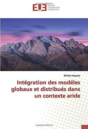 Intégration des modéles globaux et distribués dans un contexte aride
