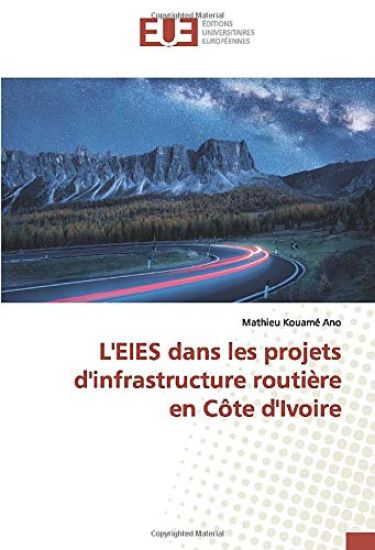 L'EIES dans les projets d'infrastructure routière en Côte d'Ivoire