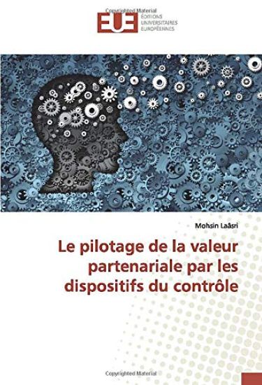 Le pilotage de la valeur partenariale par les dispositifs du contrôle