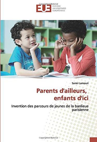 Parents d'ailleurs, enfants d'ici