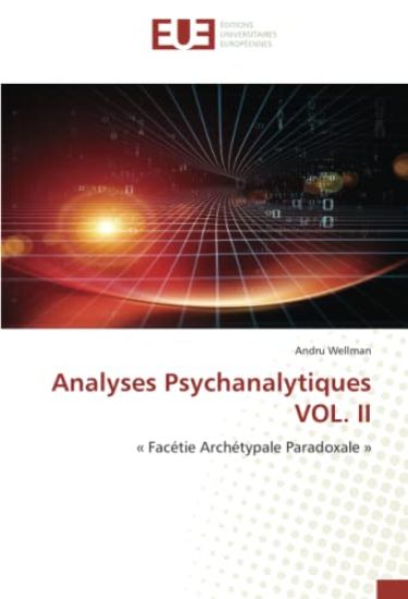 Analyses Psychanalytiques VOL. II