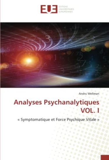 Analyses Psychanalytiques VOL. I