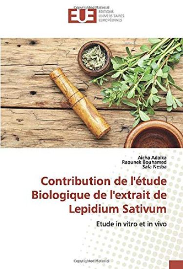 Contribution de l'étude Biologique de l'extrait de Lepidium Sativum