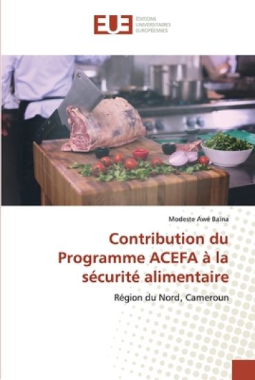 Contribution du Programme ACEFA à la sécurité alimentaire
