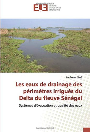 Les eaux de drainage des périmètres irrigués du Delta du fleuve Sénégal
