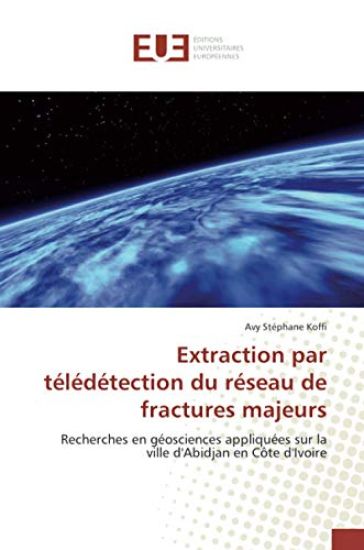 Extraction par télédétection du réseau de fractures majeurs