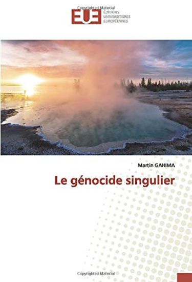Le génocide singulier