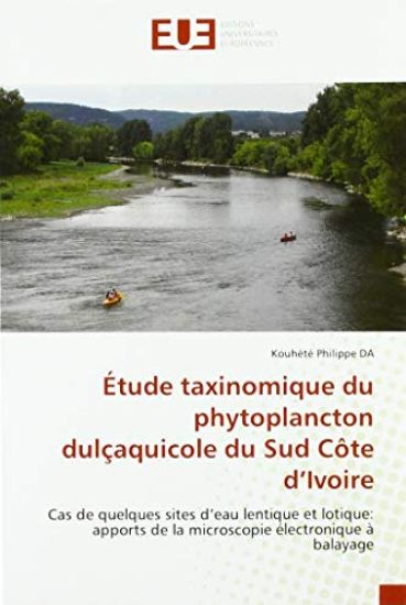 Étude taxinomique du phytoplancton dulçaquicole du Sud Côte d¿Ivoire