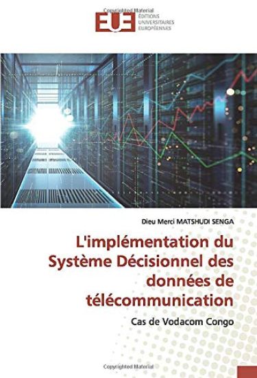 L'implémentation du Système Décisionnel des données de télécommunication