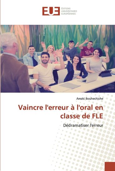 Vaincre l'erreur à l'oral en classe de FLE
