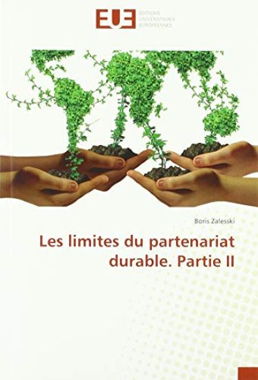 Les limites du partenariat durable. Partie II