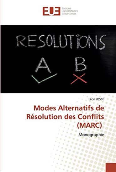 Modes Alternatifs de Résolution des Conflits (MARC)