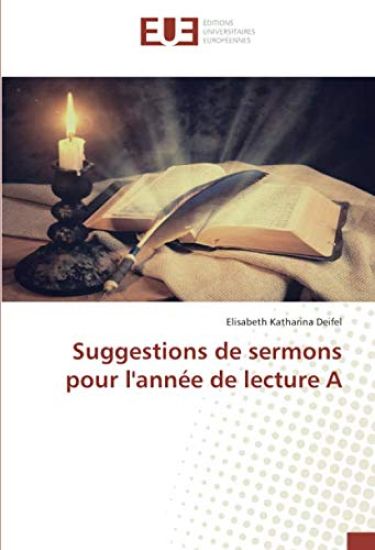 Suggestions de sermons pour l'année de lecture A