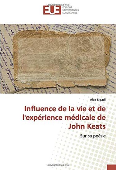 Influence de la vie et de l'expérience médicale de John Keats