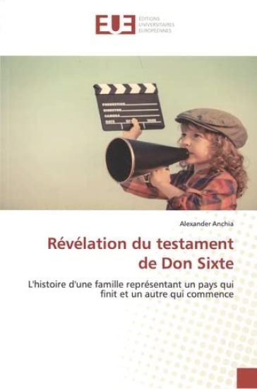Révélation du testament de Don Sixte