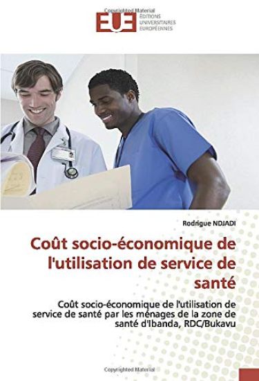 Coût socio-économique de l'utilisation de service de santé