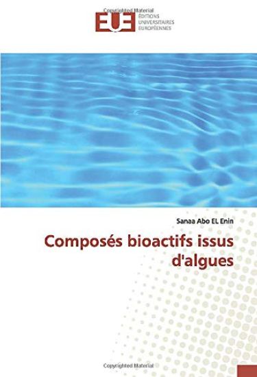 Composés bioactifs issus d'algues