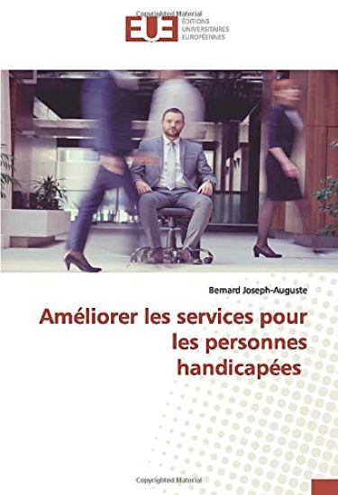 Améliorer les services pour les personnes handicapées