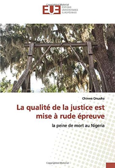 La qualité de la justice est mise à rude épreuve