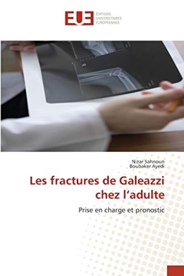 Les fractures de Galeazzi chez l'adulte