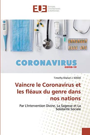Vaincre le Coronavirus et les fléaux du genre dans nos nations