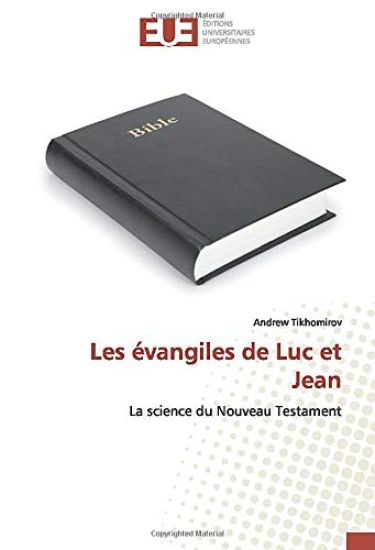 Les évangiles de Luc et Jean