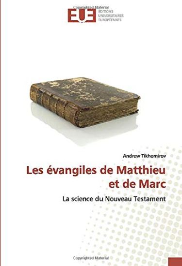 Les évangiles de Matthieu et de Marc