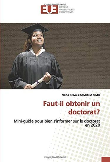 Faut-il obtenir un doctorat?