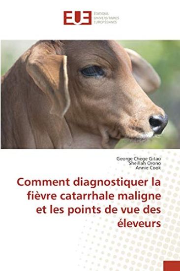 Comment diagnostiquer la fièvre catarrhale maligne et les points de vue des éleveurs