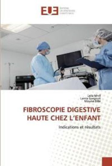 Fibroscopie Digestive Haute Chez l'Enfant