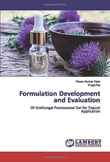 Formulation Development and Evaluation