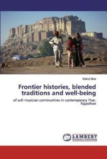 Frontier histories, blended traditions and well-being