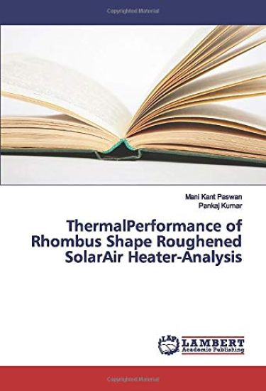 ThermalPerformance of Rhombus Shape Roughened SolarAir Heater-Analysis