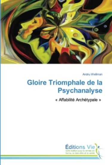 Gloire Triomphale de la Psychanalyse